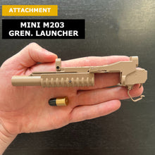 Load image into Gallery viewer, Mini M203 Gren. Launcher Attachment